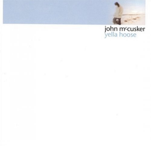 John Mccusker - Yella Hoose (2000)