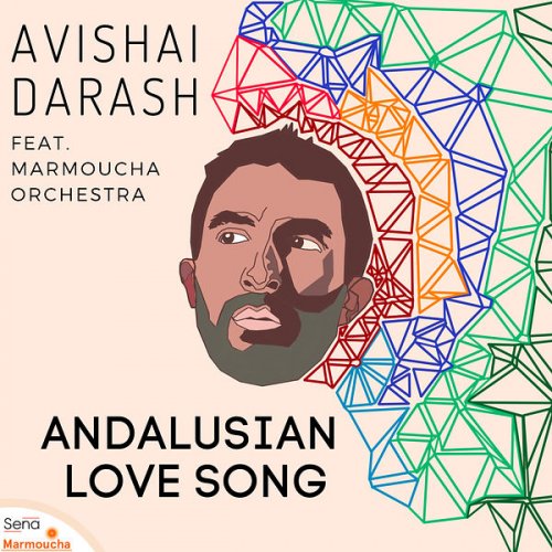Avishai Darash - Andalusian Love Song (2022)