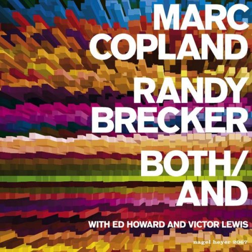 Marc Copland & Randy Brecker - Both / And (2006) [.flac 24bit/44.1kHz]