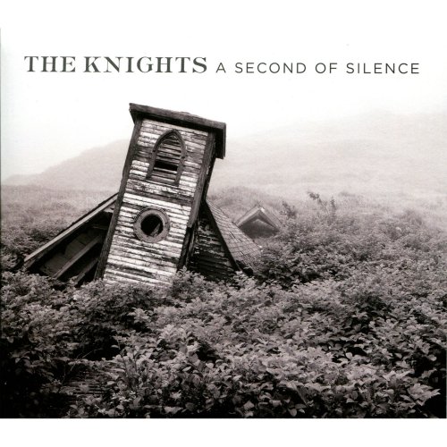 The Knights - A Second of Silence (2012)