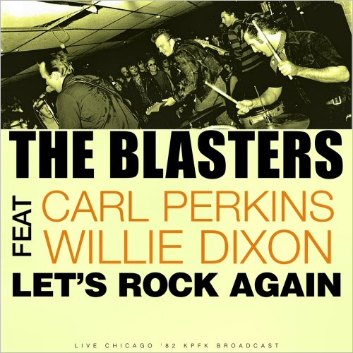 The Blasters - Let's Rock Again (Live 1982) (2021)