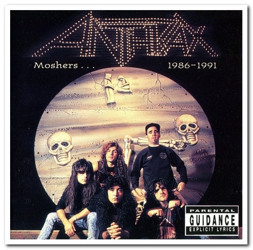 Anthrax - Moshers... 1986-1991 (1998)