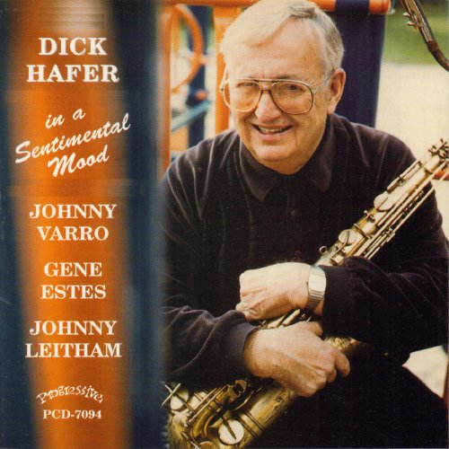 Dick Hafer - In a Sentimental Mood (2015)