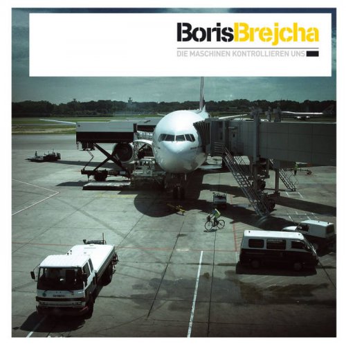Boris Brejcha - Die Maschinen kontrollieren uns (2007)