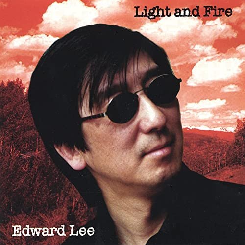 Edward Lee - Light and Fire (2001)