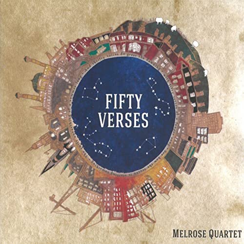 Melrose Quartet - Fifty Verses (2013)