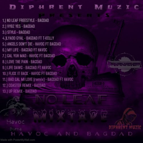 Bagdad feat. Havoc & T-kelly - No Leaf MixTape (2022)
