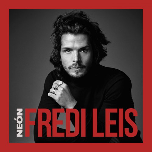 Fredi Leis - Neón (2018)