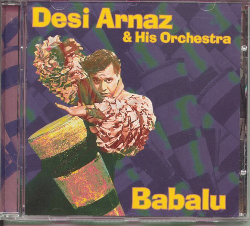 Desi Arnaz & His Orchestra ‎– Babalu (1996)