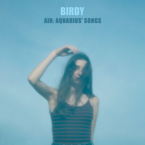 Birdy - Air∶ Aquarius' Songs (2022)