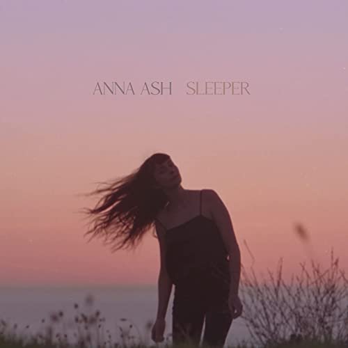 Anna Ash - Sleeper (2022)