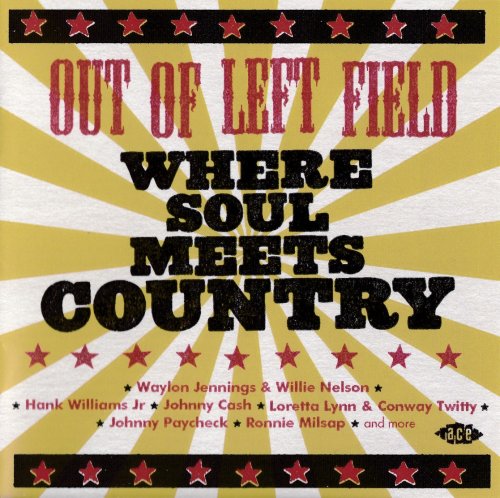 VA - Out Of Left Field: Where Soul Meets Country (2016)