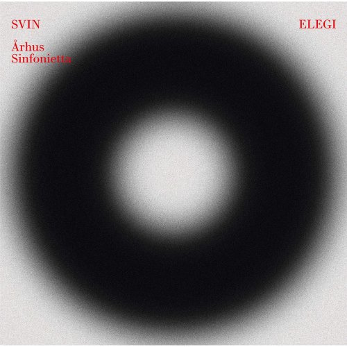 SVIN, Århus Sinfonietta - Elegi (2022) [Hi-Res]