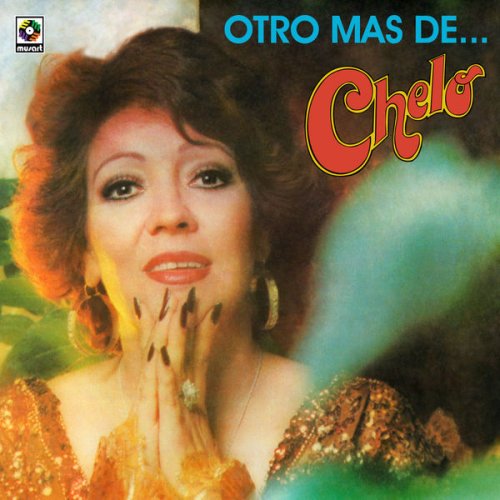 Chelo - Otro Más de (2022) [Hi-Res]