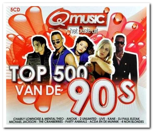 VA - Het Beste Uit De Q-Music Top 500 Van De 90's - Editie 2011 [5CD Box Set] (2011)