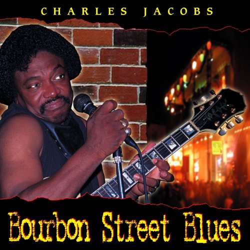 Charles Jacobs - Bourbon Street Blues (2010)
