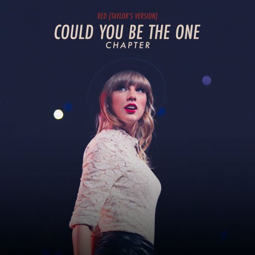Taylor Swift - Red (Taylor’s Version): Could You Be The One Chapter (2022) [Hi-Res]