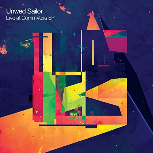 Unwed Sailor - Live at Commvess EP (2022) Hi Res