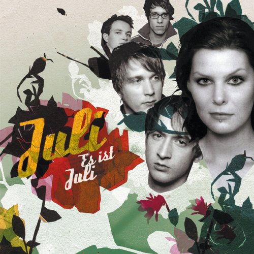 Juli - Es ist Juli (2004)