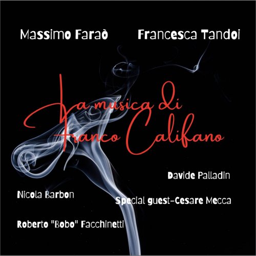 Massimo Farao', Francesca Tandoi, Davide Palladin, - La musica di Franco Califano (2022)