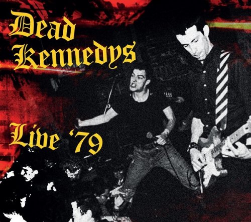 Dead Kennedys - Live 79 (2021)