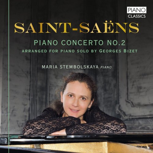 Maria Stembolskaya - Saint-Saëns: Piano Concerto No.2 (2022) [Hi-Res]