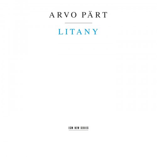The Hilliard Ensemble - Arvo Pärt: Litany (1995)