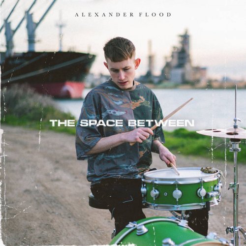 Alexander Flood - The Space Between (2022) [Hi-Res]