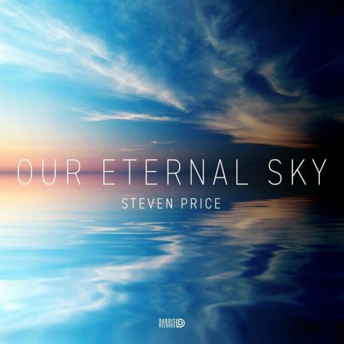 Steven Price - Our Eternal Sky (2022)