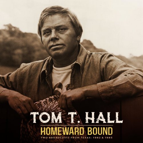 Tom T. Hall - Homeward Bound (Live) (2022)