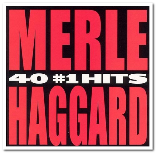 Merle Haggard - 40 #1 Hits [2CD Set] (2004)
