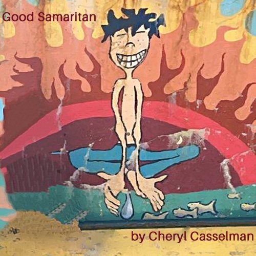 Cheryl Casselman - Good Samaritan (2022)