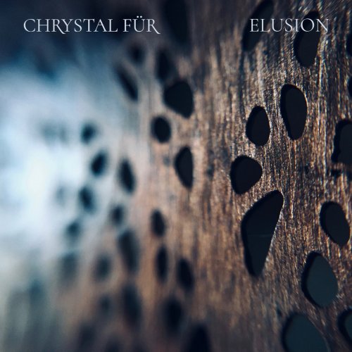 Chrystal Für - Elusion (2021)