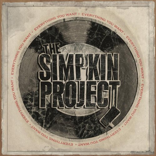 The Simpkin Project - Everything You Want (2011)