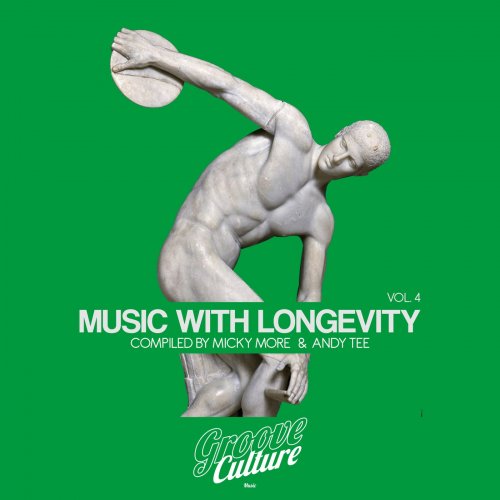 VA - Music with Longevity, Vol. 4 (Compiled by Micky More & Andy Tee) (2021)