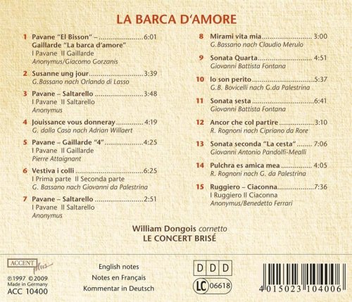 William Dongois, Le Concert Brisé - La Barca D’amore (Cornett Music of the 16th Century) (1997)