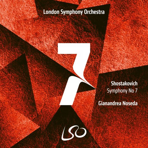 London Symphony Orchestra & Gianandrea Noseda - Shostakovich: Symphony No. 7 (2022) [Hi-Res]