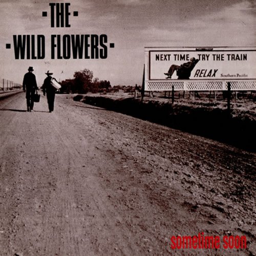 The Wild Flowers - Sometime Soon (2022)