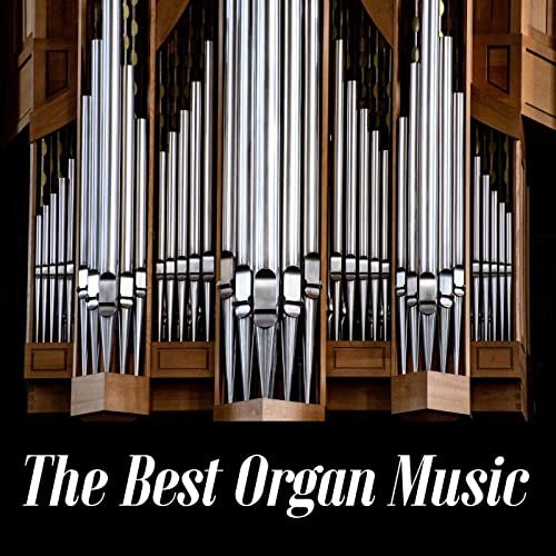 VA - The Best Organ Music (2022)