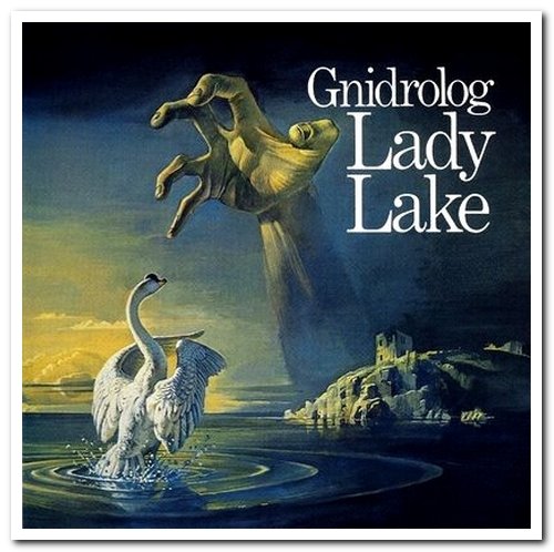 Gnidrolog - Lady Lake (1972) [Remastered 2012]