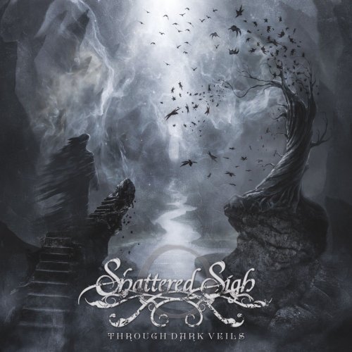 Shattered Sigh - Through Dark Veils (2022) Hi-Res