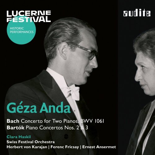 Géza Anda, Clara Haskil, Schweizerisches Festspielorchester - Géza Anda and Clara Haskil play Bach and Bartók (Lucerne Festival Historic Performances Vol. 17) [Live] (2022) [Hi-Res]