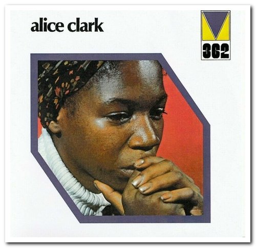 Alice Clark - Alice Clark (1972) [Reissue 1999 & 2019]