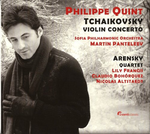 Philippe Quint, L.Francis, C.Bohorquez, N.Altstaedt, Sofia Philharmonic Orchestra, Martin Panteleev - Tchaikovsky: Violin Concerto / String Quartet No. 2 (2014)