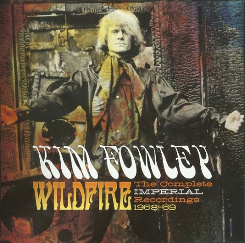 Kim Fowley - Wildfire: The Complete Imperial Recordings 1968-69 (2013)