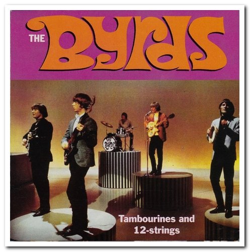 The Byrds - Tambourines And 12-Strings (1994)