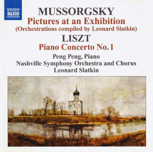 Peng Peng, Leonard Slatkin - Mussorgsky: Pictures at an Exhibition / Liszt: Piano Concerto no. 1 (2008) CD-Rip