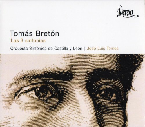 Orquesta Sinfónica de Castilla y Léon, José Luis Temes - Tomás Bretón: Las 3 Sinfonias (2011) CD-Rip
