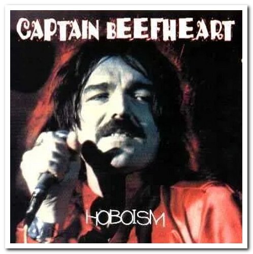 Captain Beefheart - Hoboism (2000)