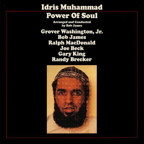 Idris Muhammad - Power of Soul (2018) LP